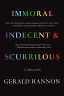 Cover of Immoral, Indecent, and Scurrilous