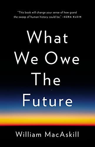 Cover of What We Owe the Future